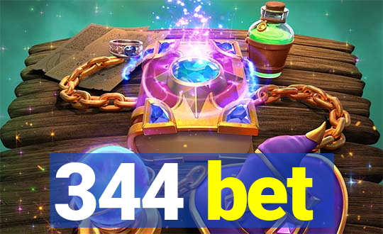 344 bet